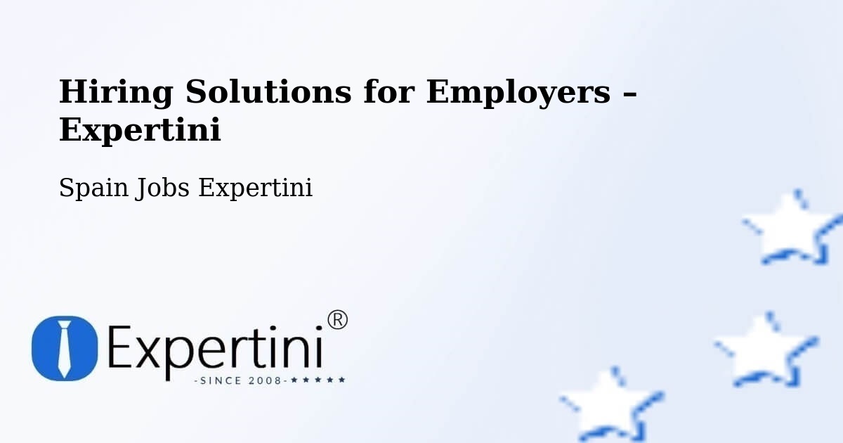 Hiring Solutions for Employers in Oña - Oña, Spain Jobs Expertini
